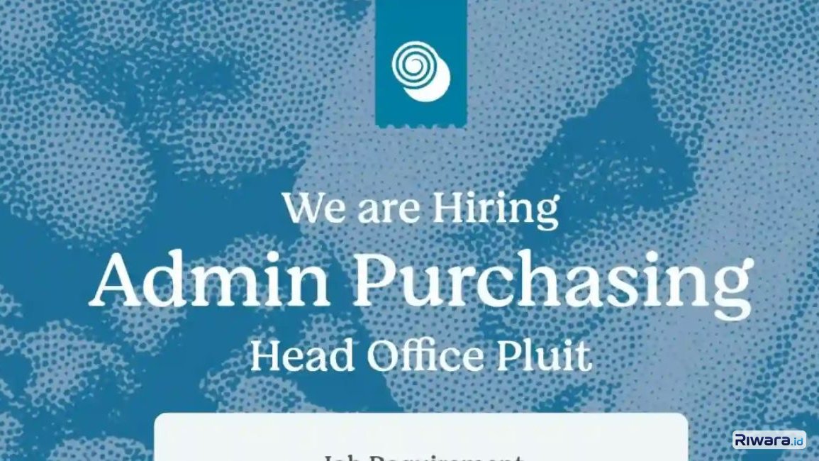 Lowongan admin purchasing di daerah Pluit